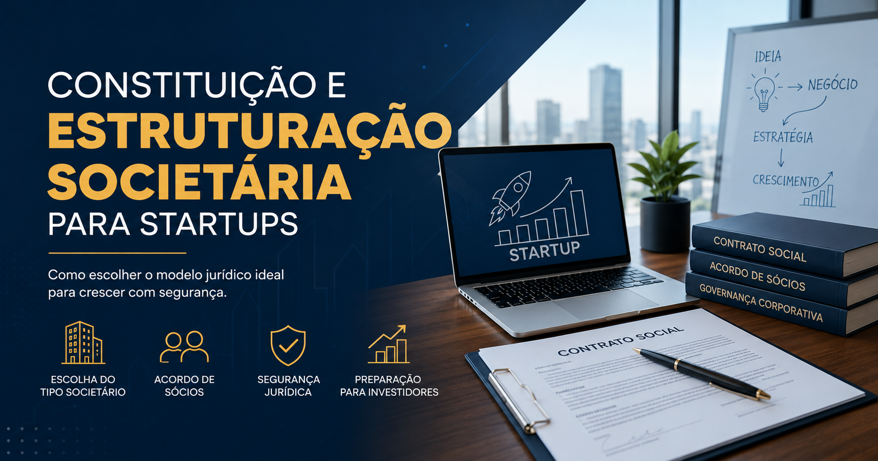 Constituição e Estruturação Societária para Startups: Como Escolher o Modelo Jurídico Ideal para Crescer com Segurança