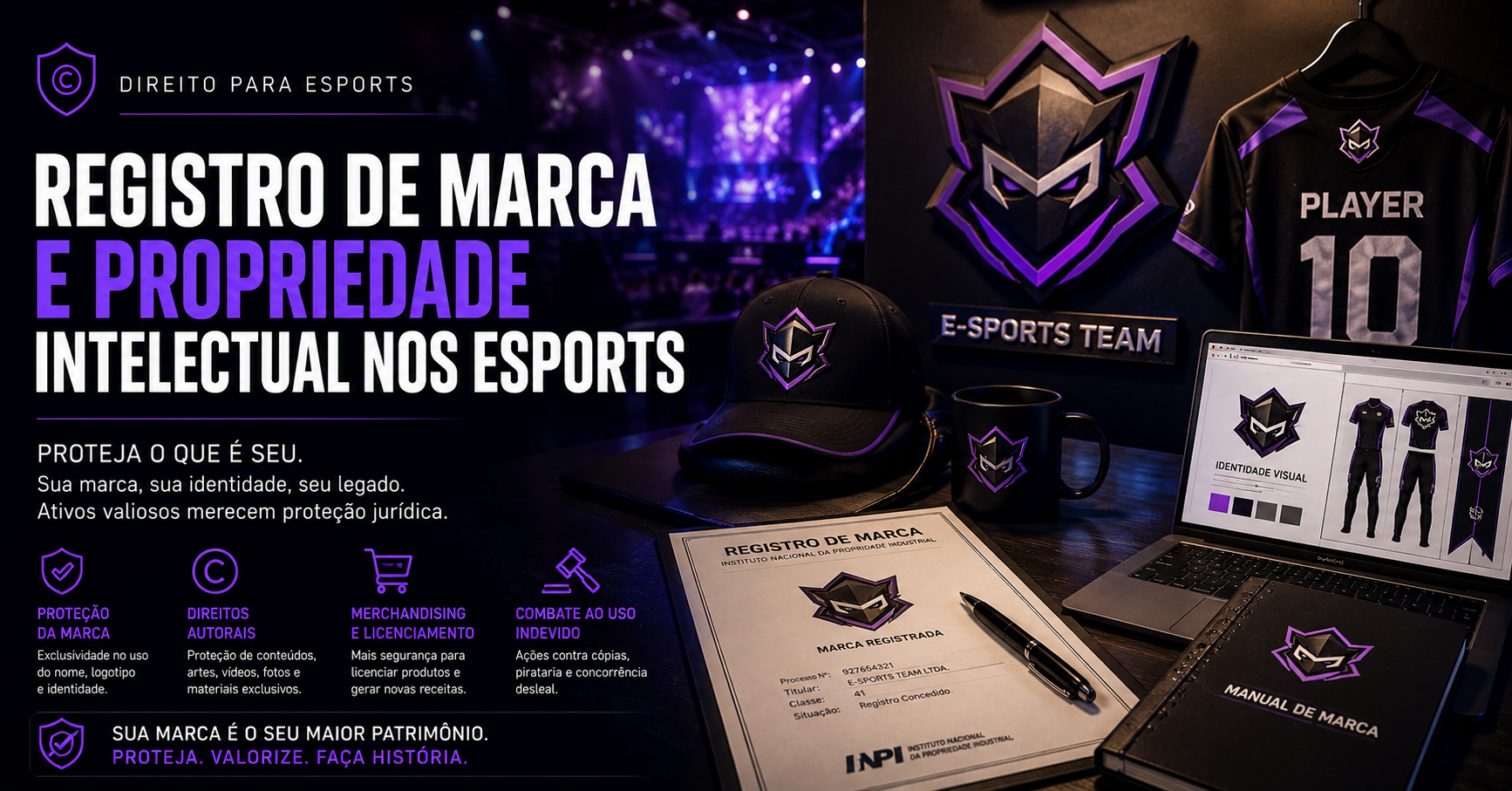 Registro de Marca e Propriedade Intelectual nos eSports: Como Proteger sua Organização, Canal e Identidade no Mercado Gamer